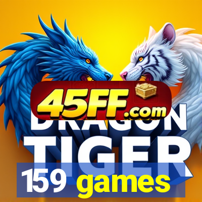 159 games